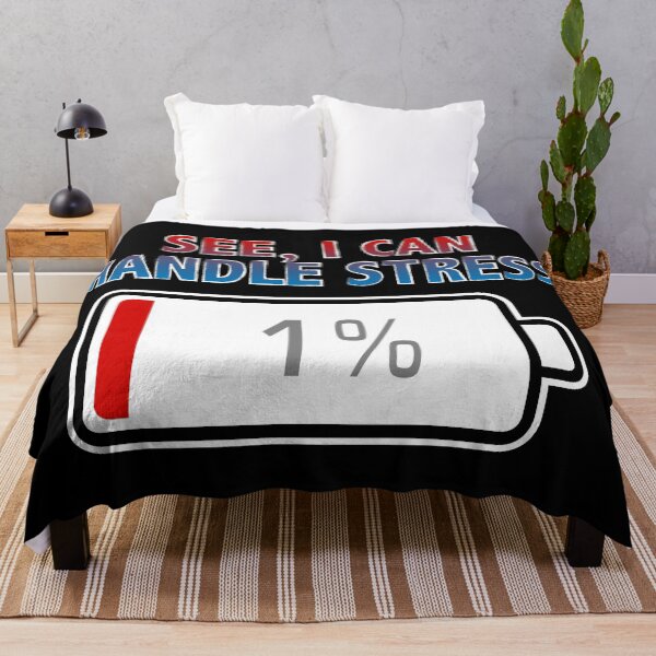Item preview, See, I Can Handle Stress with Battery at 1% designed and sold by Moodific.