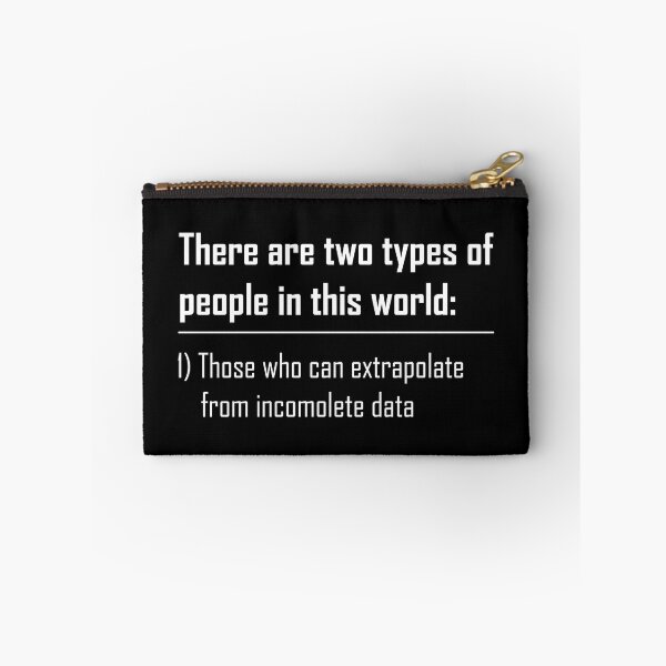 Item preview, There Are Two Types Of People In This World Those Who Can Extrapolate From Incomplete Data  designed and sold by OUSSART ⭐⭐⭐⭐⭐.