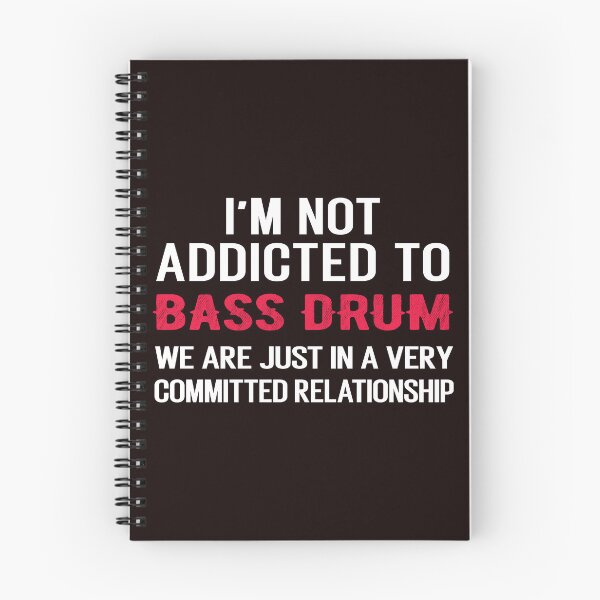Item preview, I'm Not Addicted To Bass Drum, Funny Drumming designed and sold by Aerial Addicts.