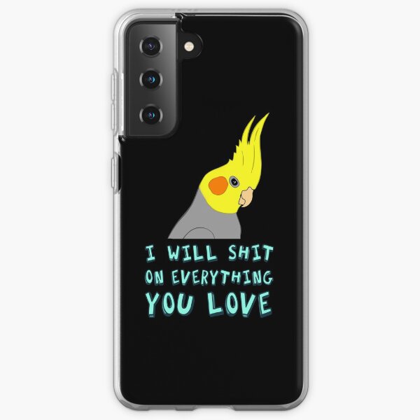 I will shit on everything you like Samsung Galaxy Soft Case