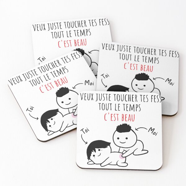 Item preview, Je veux juste toucher tes fesses tout le temps  designed and sold by KMIKBAL7.