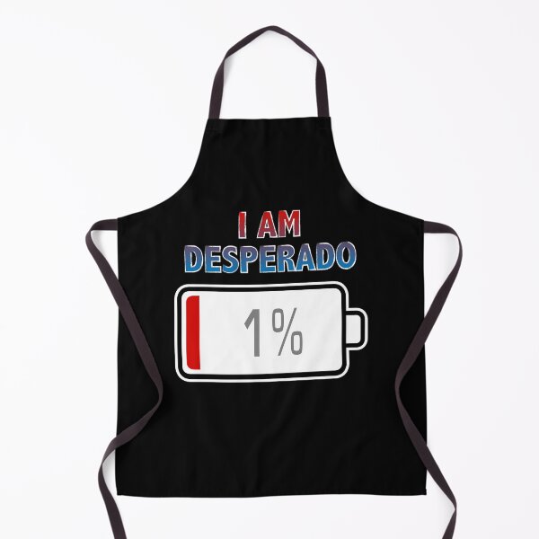 Item preview, I Am Desperado with Battery at 1% designed and sold by Moodific.