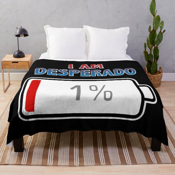Item preview, I Am Desperado with Battery at 1% designed and sold by Moodific.