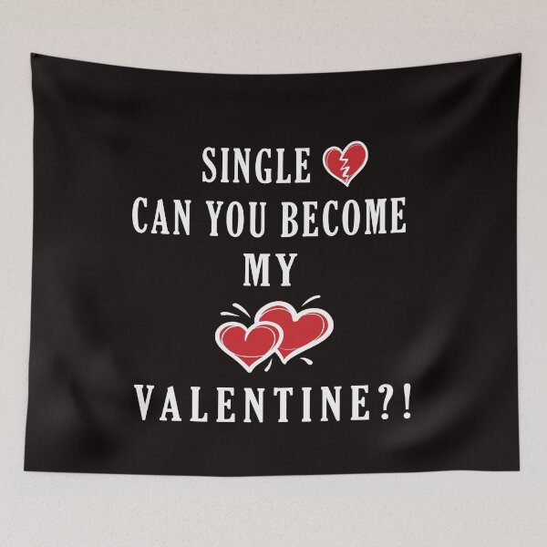 Item preview, Funny Single, can you became my valentine?! designed and sold by LiteforART.