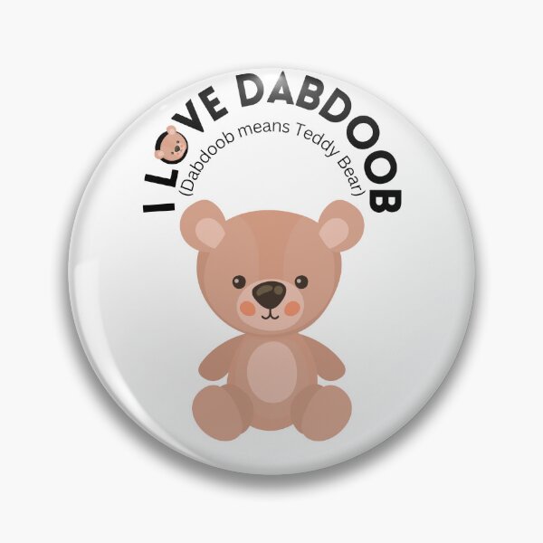 Item preview, I Love Dabdoob (Dabdoob Means Teddy Bear) designed and sold by Georg3e.