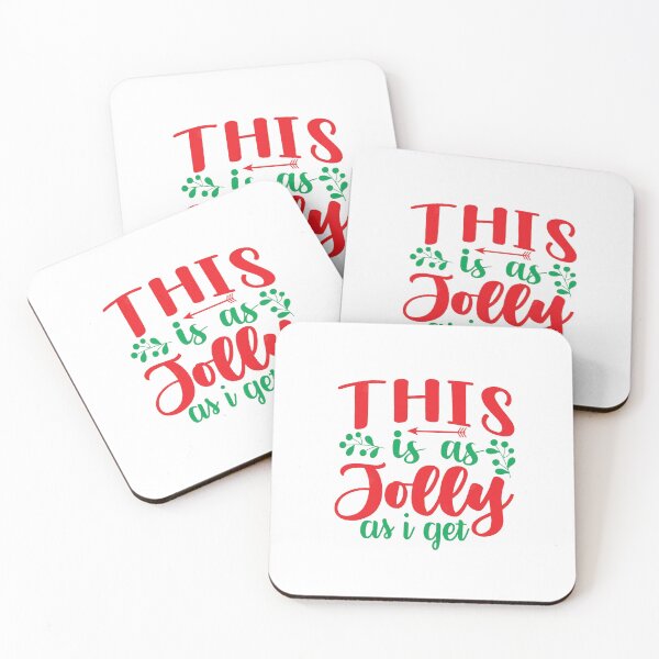 Item preview, "This is as Jolly as I get" Funny Christmas Quote designed and sold by DragonsDepot.