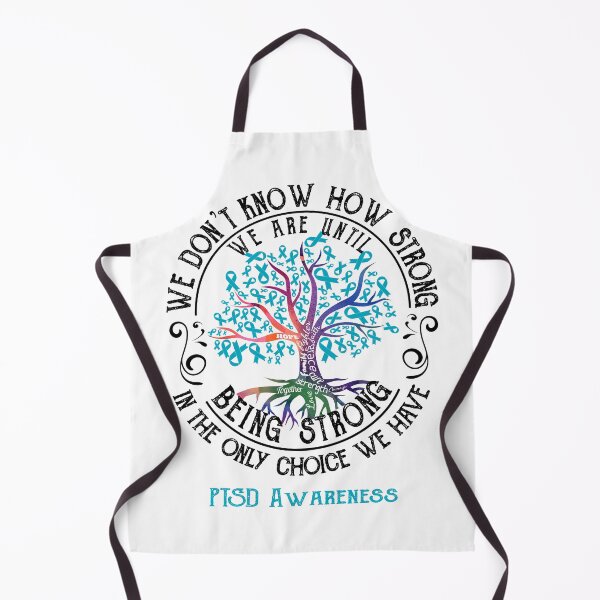 Item preview, PTSD Awareness - Being Strong In The Only Choice We Have designed and sold by CansellBar.