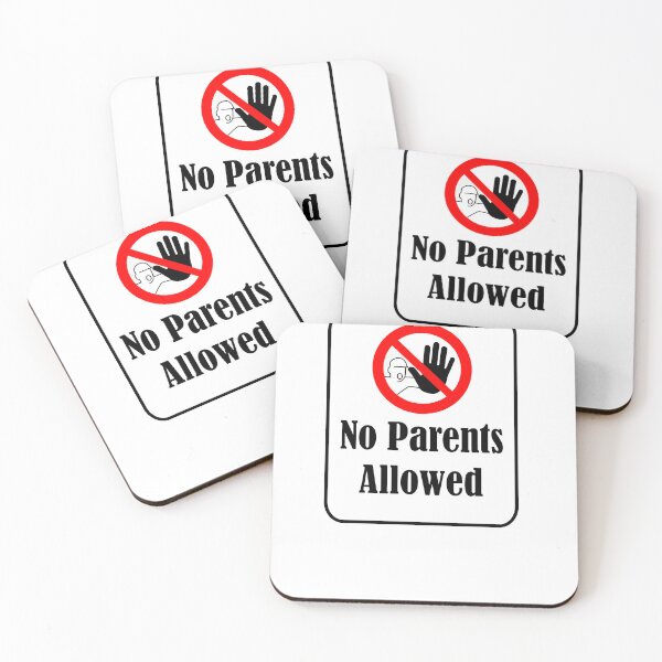 Item preview, No Parents Allowed designed and sold by Enzo GraphicsDesign.