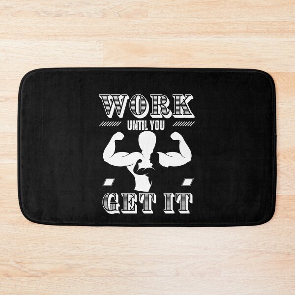 Item preview, Work until you get it | bodybuilding motivation quotes designed and sold by Shambusiness.