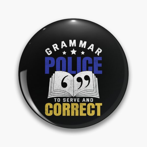 Item preview, Funny Grammar Police To Serve And Correct English Teacher  designed and sold by Best Designer.