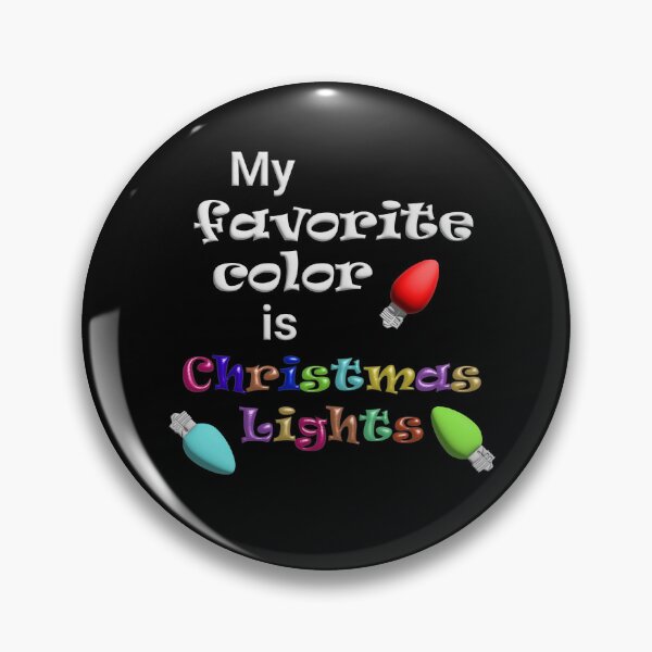 Item preview, My Favorite Color is CHRISTMAS LIGHTS designed and sold by Scrumptious Designs.