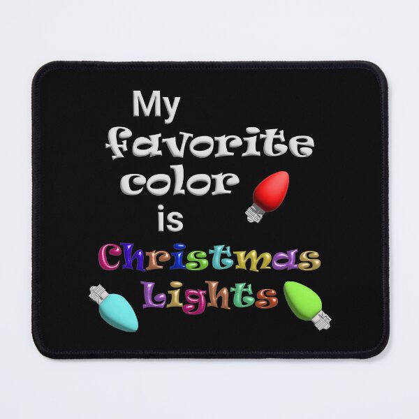 Item preview, My Favorite Color is CHRISTMAS LIGHTS designed and sold by Scrumptious Designs.