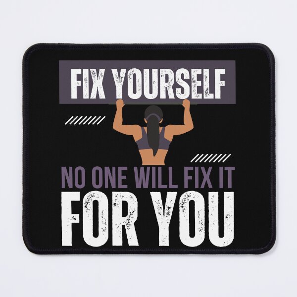 Item preview, Fix yourself no one will fix it for you | Fix your life quotes motivation designed and sold by Shambusiness.