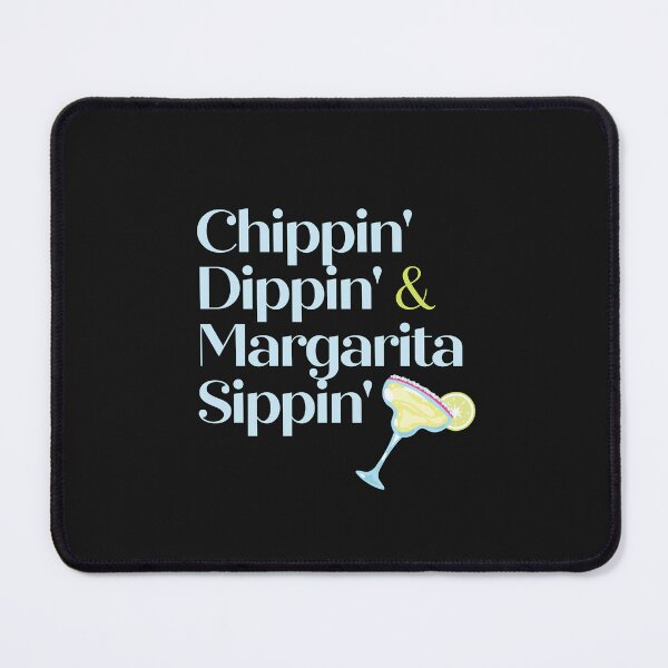 Item preview, Chippin Dippin and Margarita Sippin designed and sold by KB4short.