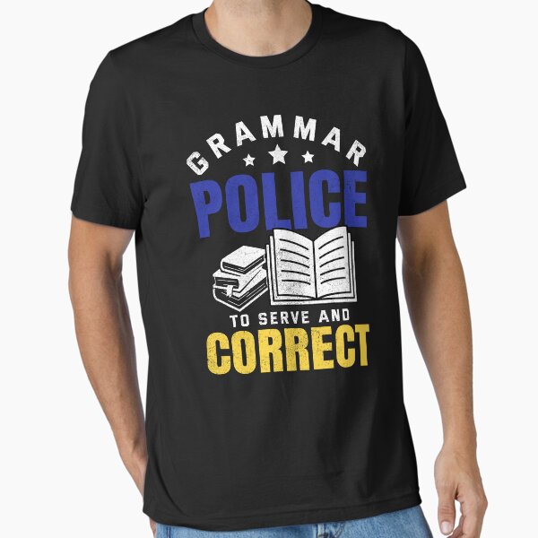 Item preview, Funny Grammar Police To Serve And Correct English Teacher  designed and sold by Best Designer.