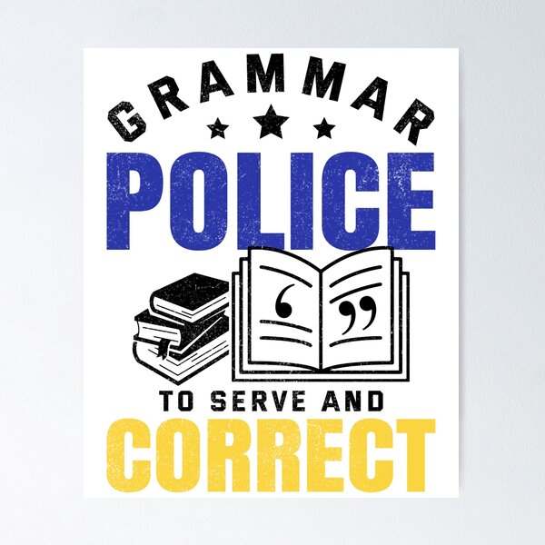 Item preview, Funny Grammar Police To Serve And Correct English Teacher  designed and sold by Best Designer.