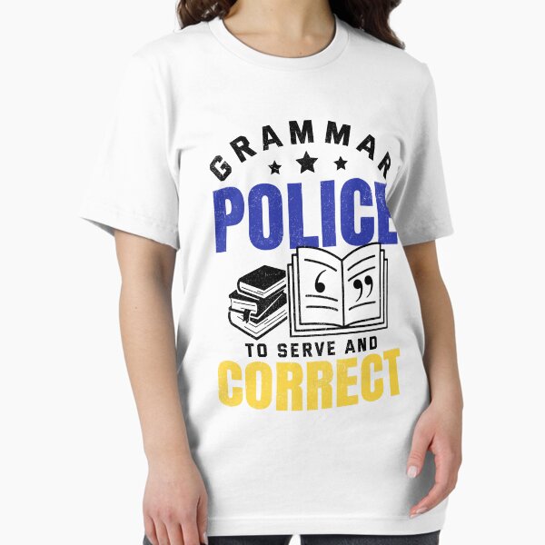 Item preview, Funny Grammar Police To Serve And Correct English Teacher  designed and sold by Best Designer.