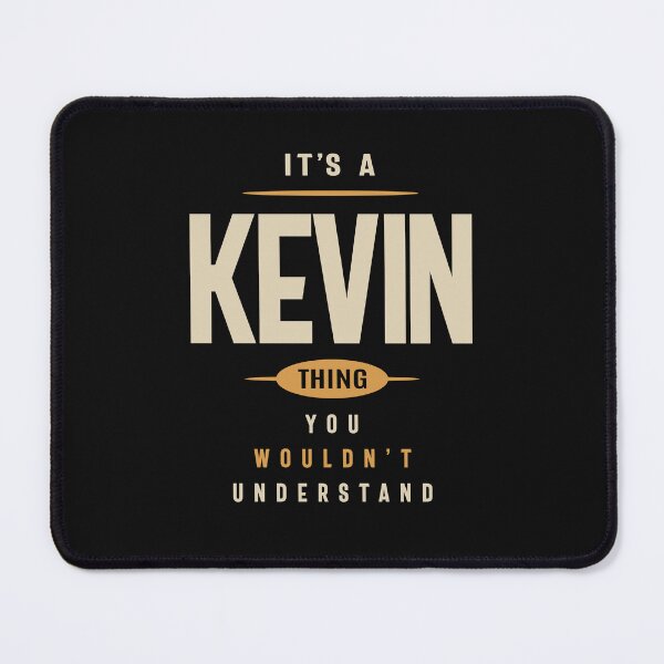 Item preview, It's a Kevin Thing Personalized Name  designed and sold by cidolopez.