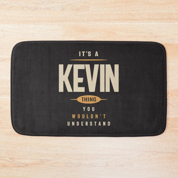 Item preview, It's a Kevin Thing Personalized Name  designed and sold by cidolopez.