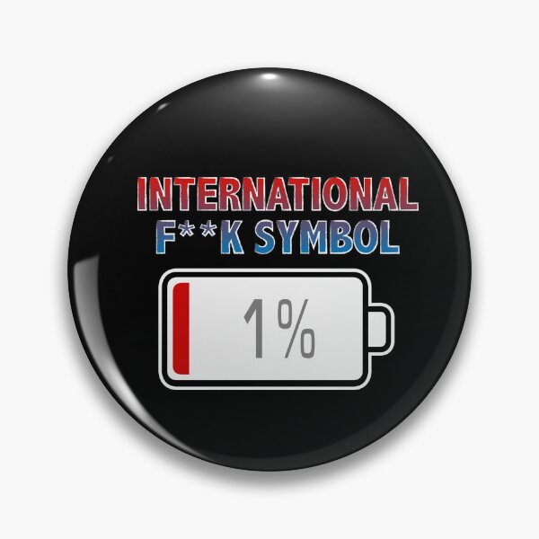 Item preview, International F**k Symbol with Battery at 1% designed and sold by Moodific.