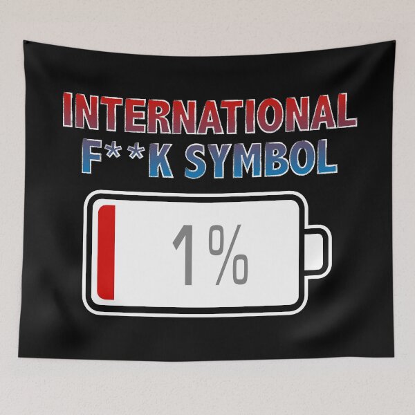 Item preview, International F**k Symbol with Battery at 1% designed and sold by Moodific.