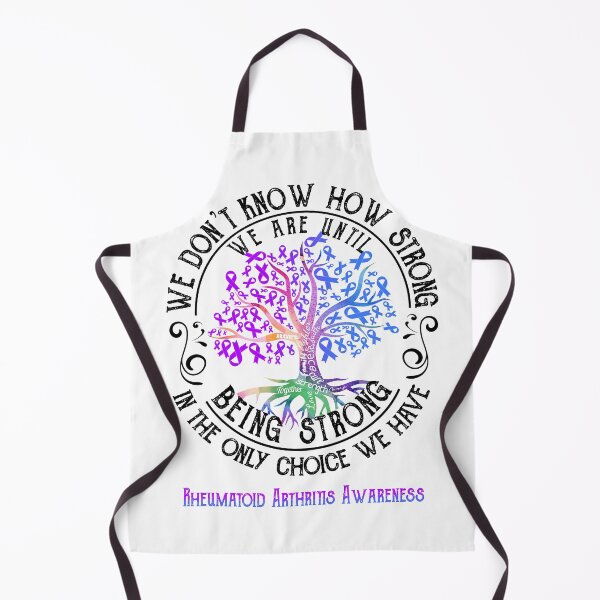 Item preview, Rheumatoid Arthritis Awareness - Being Strong In The Only Choice We Have designed and sold by CansellBar.