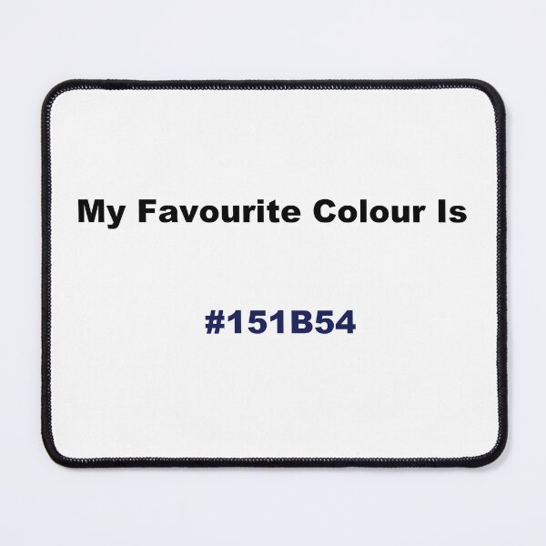 Item preview, My Favourite Colour Is #151B54 designed and sold by kiippers.