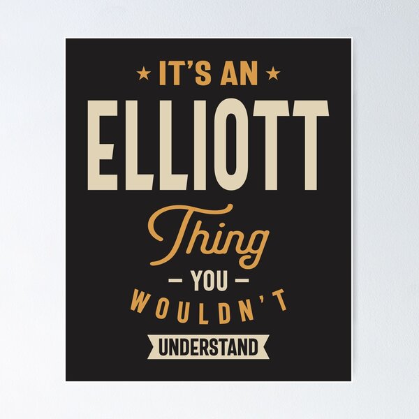 Item preview, It's an Elliott Thing Personalized Name designed and sold by cidolopez.