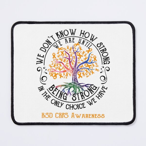 Item preview, RSD CRPS Awareness - Being Strong In The Only Choice We Have designed and sold by CansellBar.