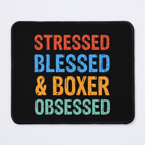 Item preview, Stressed Blessed and Boxer Obsessed Dog Gift designed and sold by Guarddogdrive.