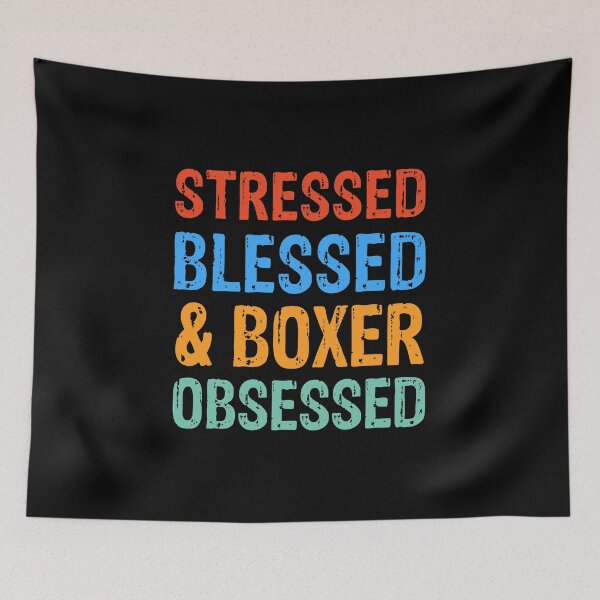 Item preview, Stressed Blessed and Boxer Obsessed Dog Gift  designed and sold by Guarddogdrive.
