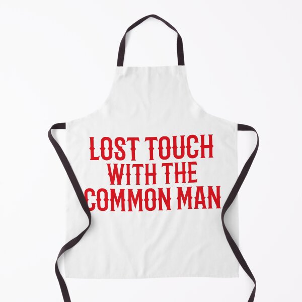 Item preview, Lost Touch With The Common Man - Lost touch with the common man designed and sold by JenniaStore.