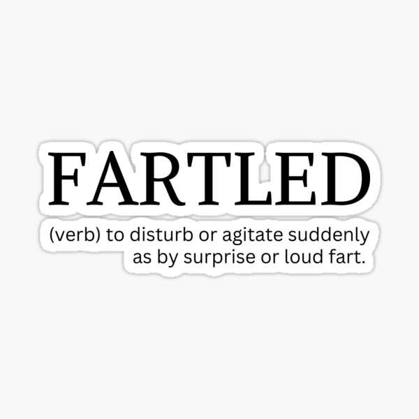 Fartled meaning offensive funny adult humor