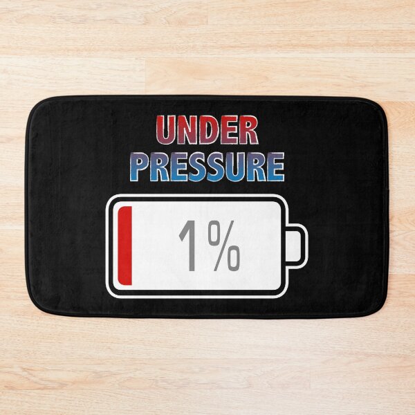 Item preview, Under Pressure with Battery at 1% designed and sold by Moodific.