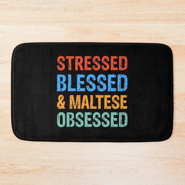 Item preview, Stressed Blessed and Maltese Obsessed Dog Gift  designed and sold by Guarddogdrive.