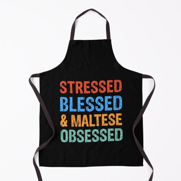 Item preview, Stressed Blessed and Maltese Obsessed Dog Gift designed and sold by Guarddogdrive.