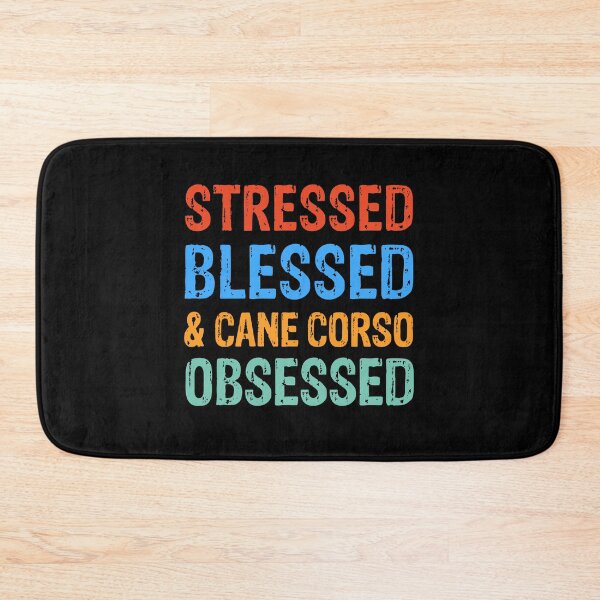 Item preview, Stressed Blessed and Cane Corso Obsessed Dog Gift  designed and sold by Guarddogdrive.