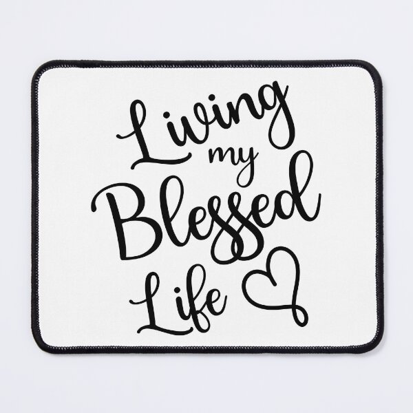 Item preview, Living My Blessed Life designed and sold by SweetCreekFaith.
