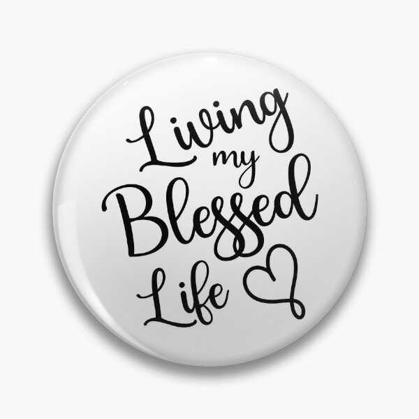 Item preview, Living My Blessed Life designed and sold by SweetCreekFaith.