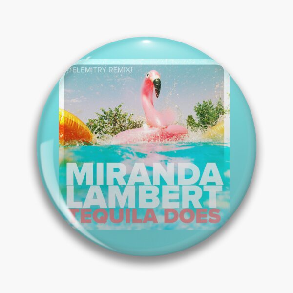 Item preview, Miranda Lambert Tequila Does  designed and sold by Makattack99.