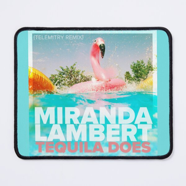 Item preview, Miranda Lambert Tequila Does  designed and sold by Makattack99.