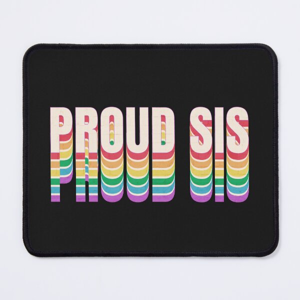 Item preview, Proud Sis LGBTQ Ally LGBT Rainbow Flag Pride Sister's Love designed and sold by Queer Pride Shop.