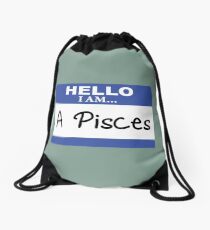 Hello I am a Pisces Drawstring Bag
