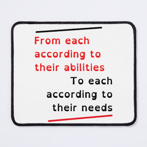 Item preview, From each according to their ability, to each according to their needs Karl Marx Quote designed and sold by Tony Cisse.