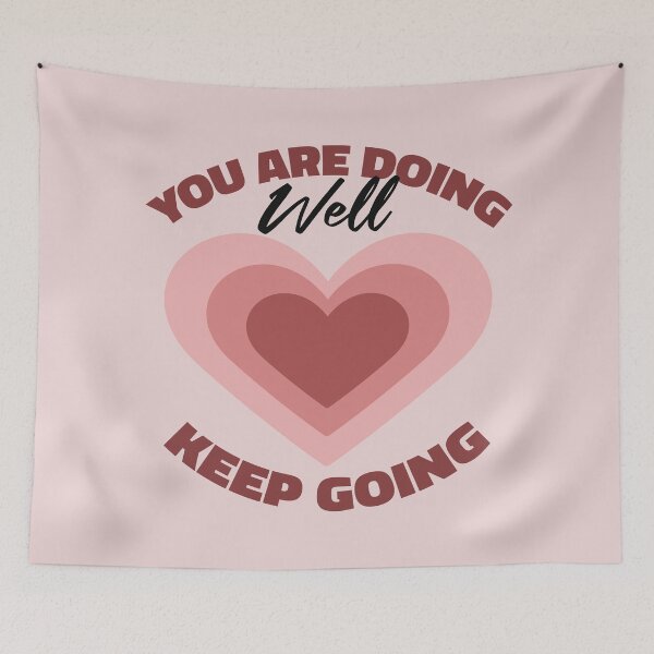 Item preview, You are Doing Well Keep Going designed and sold by bolimj.