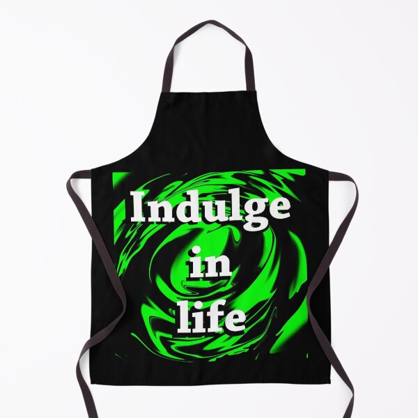 Item preview, Indulge in life Green and black designed and sold by RemieJames.