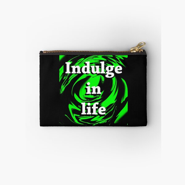 Item preview, Indulge in life Green and black designed and sold by RemieJames.