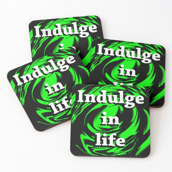 Item preview, Indulge in life Green and black designed and sold by RemieJames.