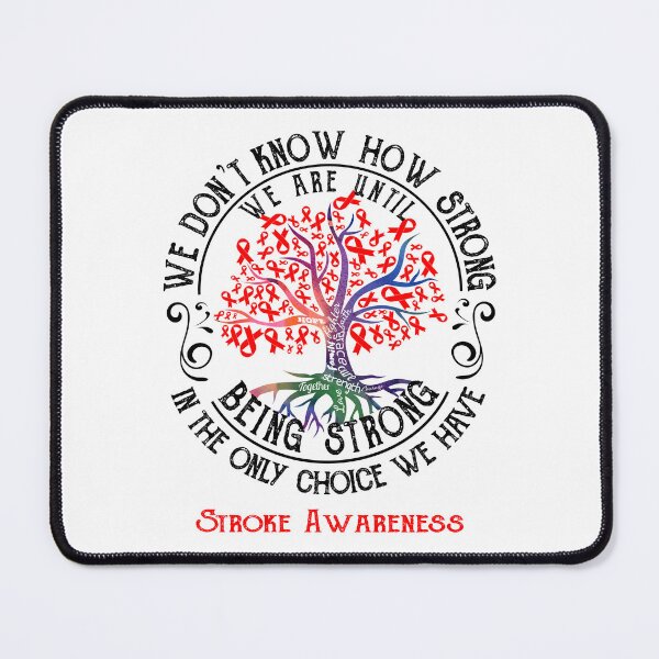 Item preview, Stroke Awareness - Being Strong In The Only Choice We Have designed and sold by CansellBar.