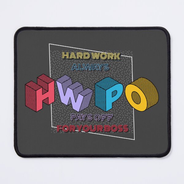 Item preview, Hard Work Pays Off For Someone Ironic Demotivation Graphic designed and sold by IronicBGear.